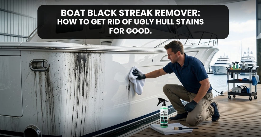 Boat Black Streak Remover: How to Get Rid of Ugly Hull Stains for Good