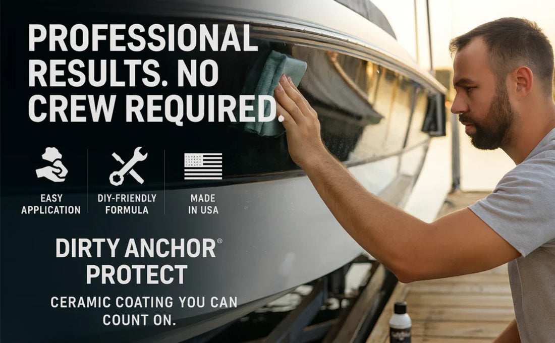 Dirty Anchor Marine Ceramic Coatings: The Ultimate Guide for DIY Boat Owners