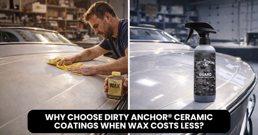 Why Choose Dirty Anchor® Ceramic Coatings When Wax Costs Less?
